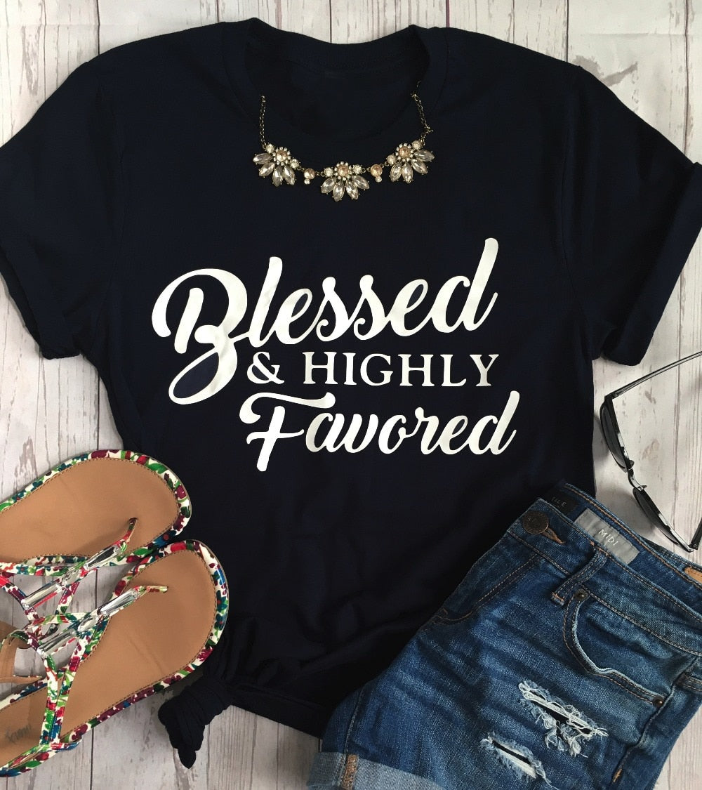 Christians Women, Blessed and highly favored Slogan Cotton Grunge Casual Shirt.