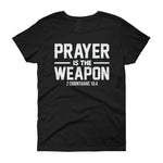 Prayer is the Weapon Corinthians Christian T-Shirt