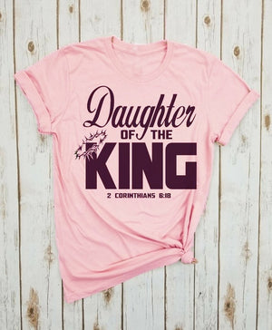 Daughter Of The King Crown Funny Slogan Graphic Women Fashion Rose T-Shirt