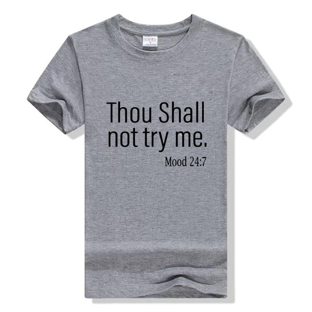 Thou Shall Not Try Me Shirt Cotton Graphic Tees for Women