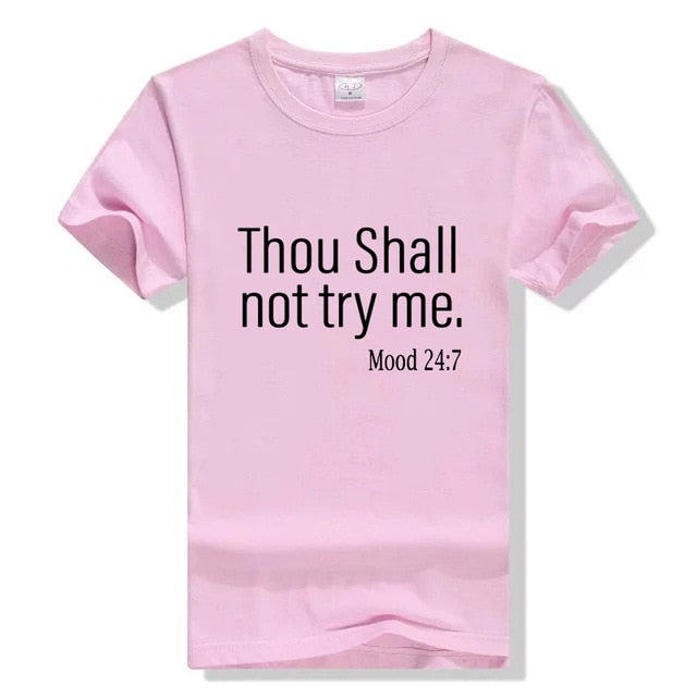 Thou Shall Not Try Me Shirt Cotton Graphic Tees for Women