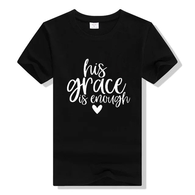 His Grace is Enough Cool Christian Women T-Shirt