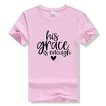 His Grace is Enough Cool Christian Women T-Shirt