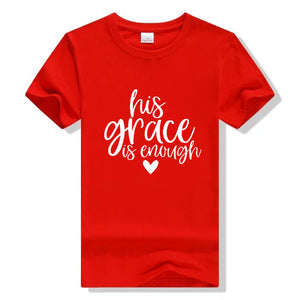 His Grace is Enough Cool Christian Women T-Shirt