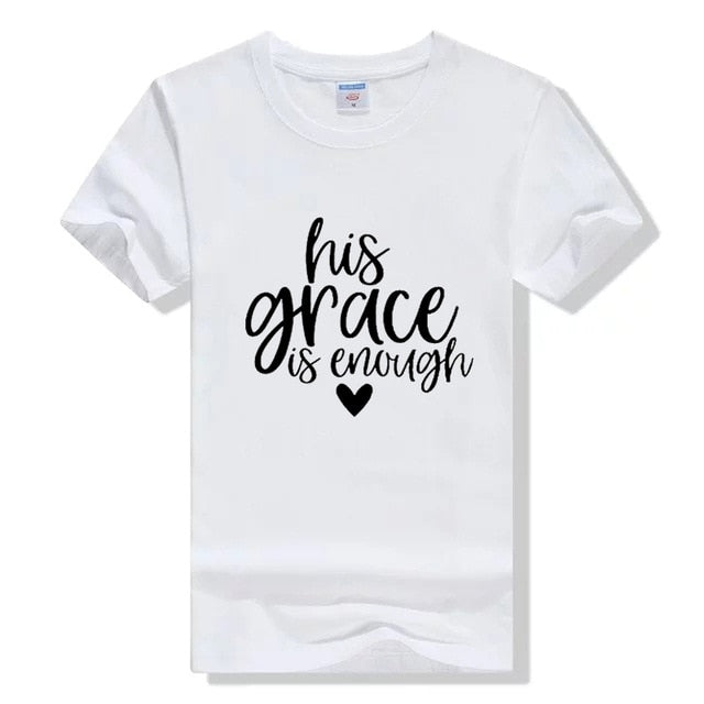 His Grace is Enough Cool Christian Women T-Shirt