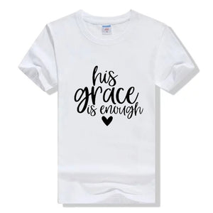 His Grace is Enough Cool Christian Women T-Shirt