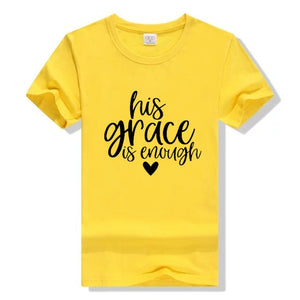 His Grace is Enough Cool Christian Women T-Shirt