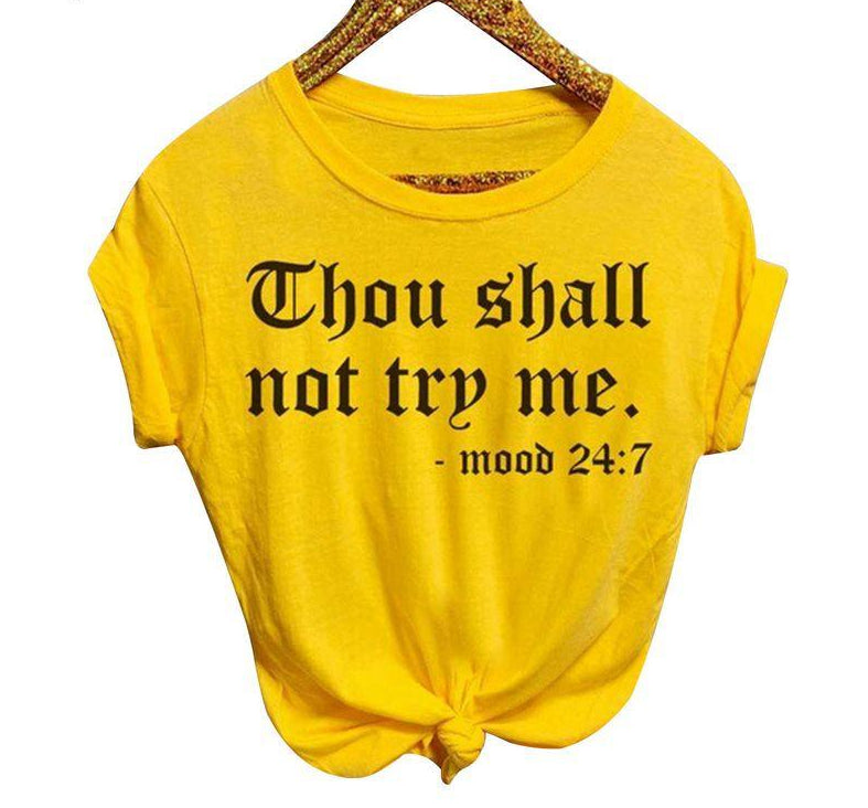 Thou Shall Not Try Me Women Summer Casual Loose T-shirt