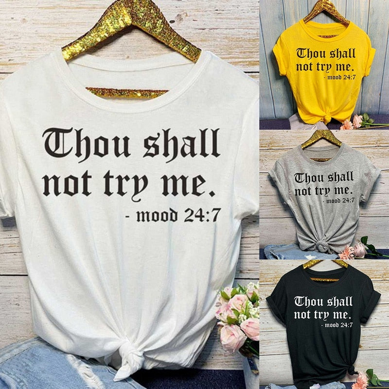 Thou Shall Not Try Me Women Summer Casual Loose T-shirt