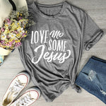 Love Me Some Jesus Faith and Believe Women Vintage Fashion Tees