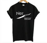 NOT TODAY Women T-Shirt