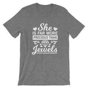 She is far more precious than Jewels, Graphic Slogan cute women fashion T- Shirt